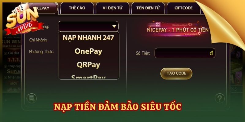 Nạp tiền đảm bảo siêu tốc